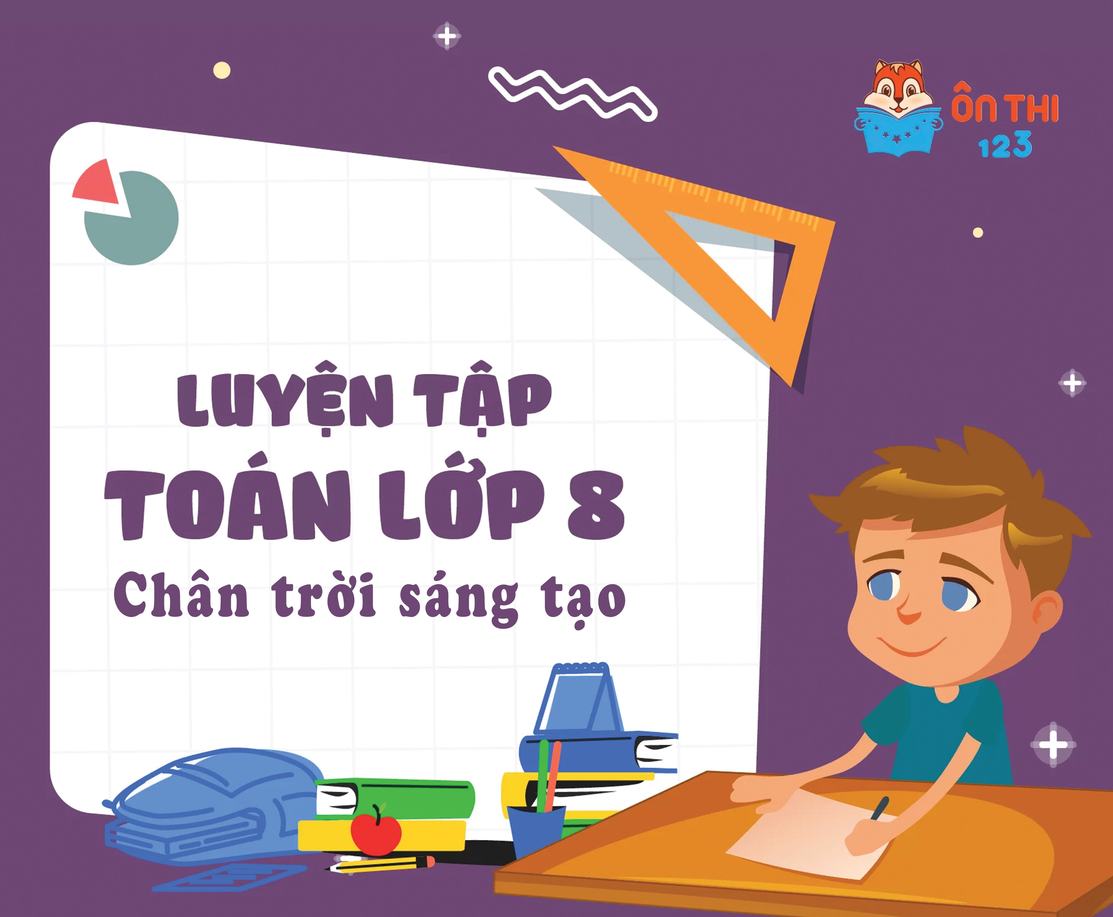 Luyện tập Toán lớp 8 - Chương trình CHÂN TRỜI SÁNG TẠO